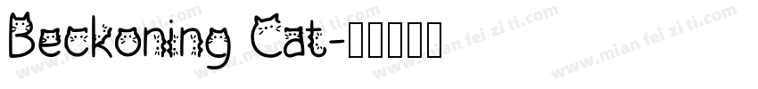 Beckoning Cat字体转换